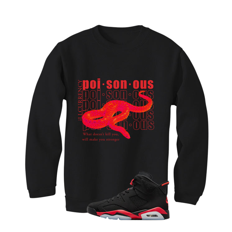 Air Jordan 6 Reverse Infrared Matching T-Shirt, Sweatshirts & Hoodies Black T-Shirt (Poisonous)| illcurrency