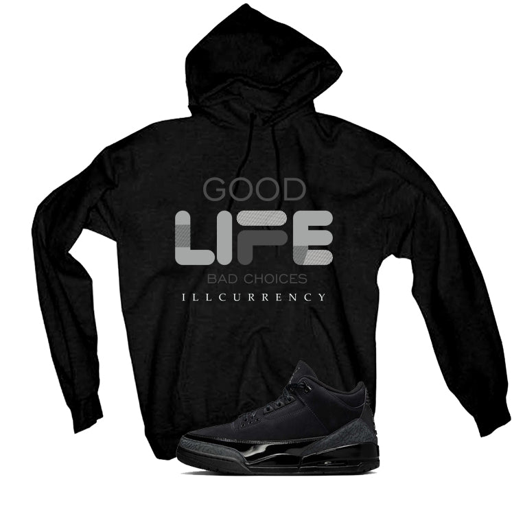 Air Jordan 3 Black Cat Black T-Shirt (Bad Choices)| illcurrency