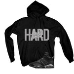 Air Jordan 6 Cap and Gown Matching T-Shirt, Sweatshirts & Hoodies Black T-Shirt (Hustle Hard)| illcurrency