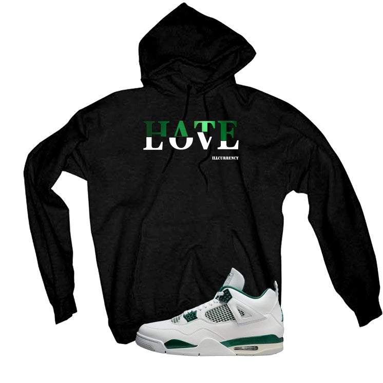Air Jordan 4 Oxidized Green Black T-Shirt (Hate Love)| illcurrency