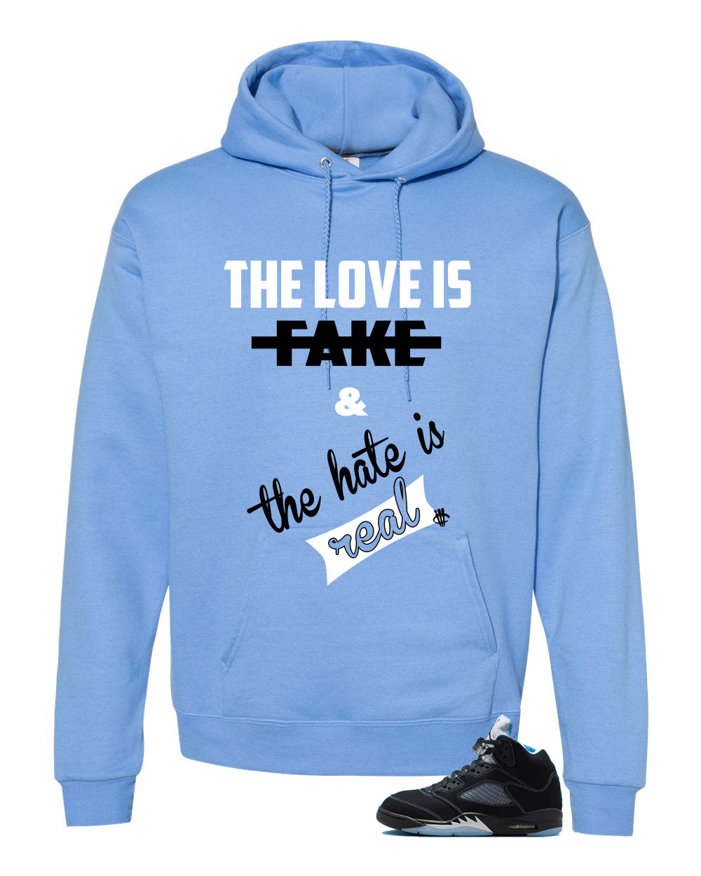 Air Jordan 5 Black/University Blue Matching T-Shirt Carolina Blue T-Shirt (Love Is Fake)| illcurrency