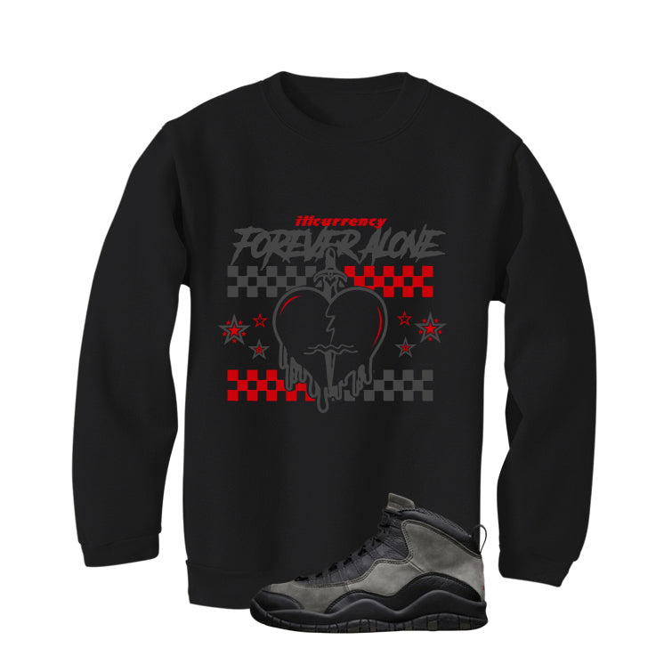 Air Jordan 10 Shadow Matching T-Shirt, Sweatshirts & Hoodies Black T-Shirt (Forever Alone)| illcurrency