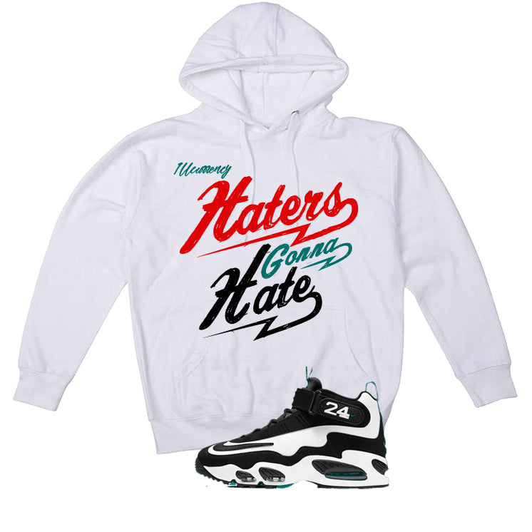 Nike Air Griffey Max 1 Freshwater Matching T-Shirt, Sweatshirts, & Hoodies White T-Shirt (Haters gonna hate)| illcurrency