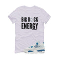 Air Jordan 4 “Military Blue” | illcurrency White T-Shirt (BIG D ENERGY)