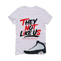 Air Jordan 9 OG Space Jam Matching T-Shirt They not like us
