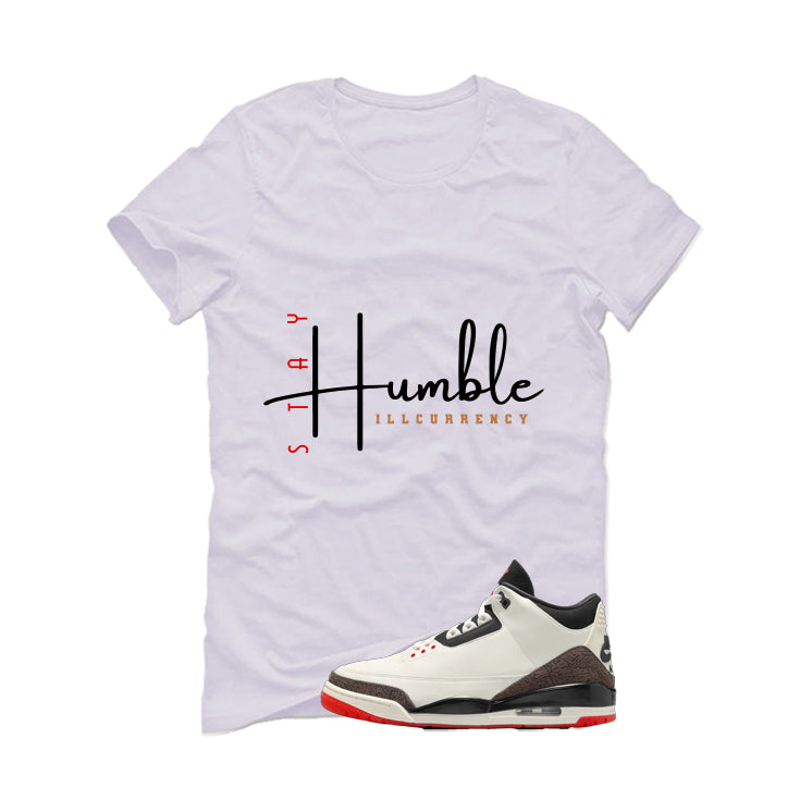 Air Jordan 3 OG World’s Best Dad Matching T-Shirt, Sweatshirts, & Hoodies White T-Shirt (Stay Humble)| illcurrency