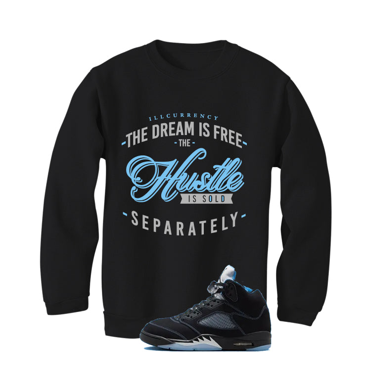 Air Jordan 5 Black/University Blue Matching T-Shirt Black T-Shirt (The dream is free)| illcurrency