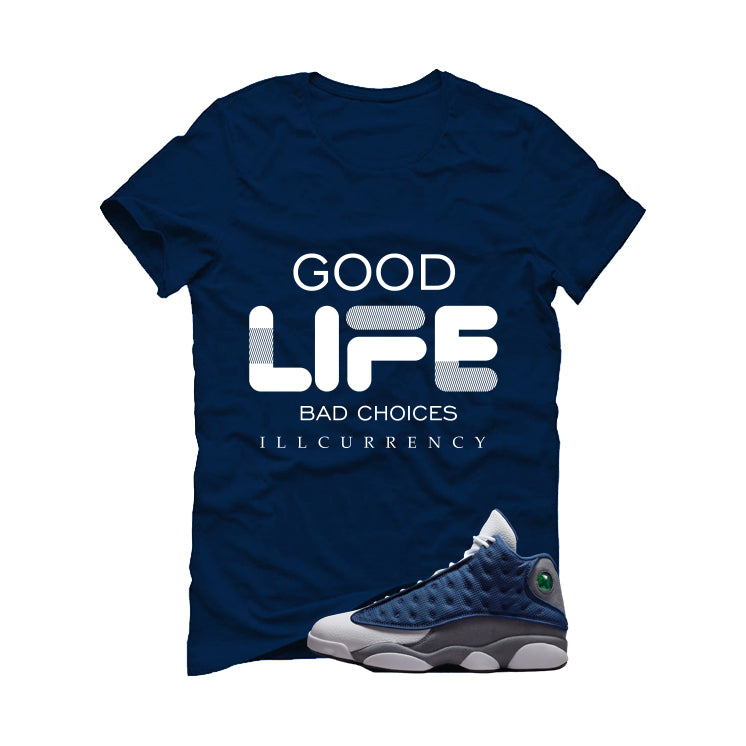 Air Jordan 13 Flint Navy Blue T-Shirt (Bad Choices)| illcurrency