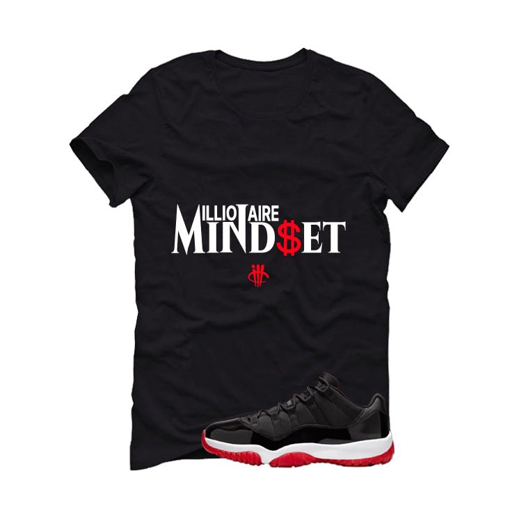 Air Jordan 11 Low Bred Black T-Shirt (Millionaire Mindset)| illcurrency