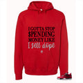 Air Jordan 4 Toro Bravo Matching T-Shirt, Sweatshirts, & Hoodies Red T-Shirt (I Gotts Stop Spending Money)