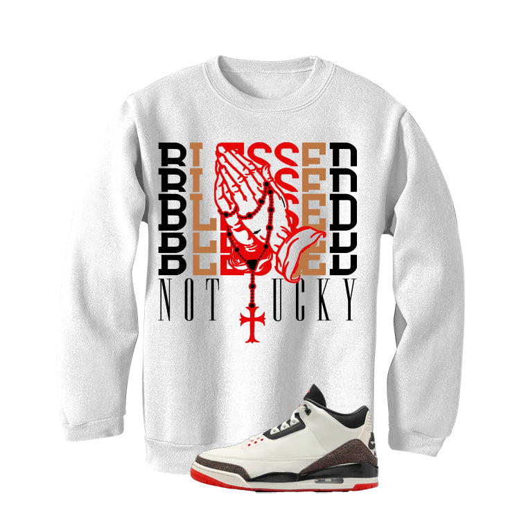 Air Jordan 3 OG World’s Best Dad Matching T-Shirt, Sweatshirts, & Hoodies White T-Shirt (Blessed not lucky)| illcurrency