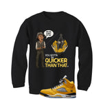 Air Jordan 5 Tokyo Matching T-Shirt, Sweatshirts & Hoodies Black T-Shirt (Gotta Be Quicker Than That)| illcurrency