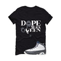 Air Jordan 9 Flint Grey Matching T-Shirt, Sweatshirts & Hoodies Black T-Shirt (Dope Black Queen)| illcurrency