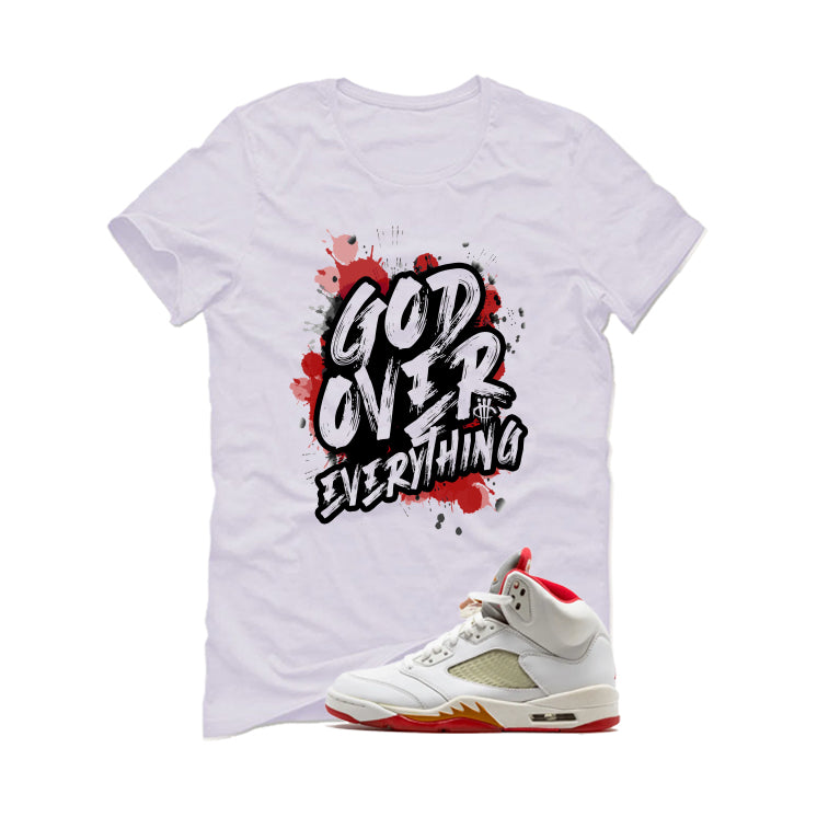 Air Jordan 5 Sunset Matching T-Shirt White T-Shirt (God Over Everything)| illcurrency