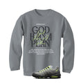 Nike Air Max 95 Neon Matching T-Shirt, Sweatshirts, & Hoodies Grey T-Shirt (God Has A Plan)