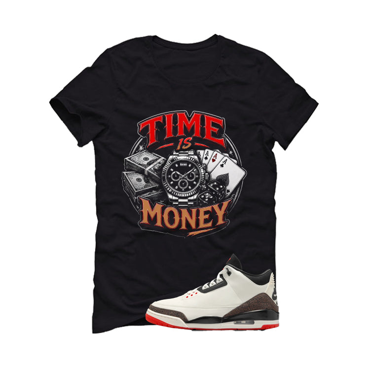 Air Jordan 3 OG World’s Best Dad Matching T-Shirt, Sweatshirts, & Hoodies Black T-Shirt (Time is Money)| illcurrency
