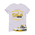 Air Jordan 4 WNNS “Vivid Sulfur” | illcurrency White T-Shirt (The dream is free)