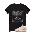 Air Jordan 3 WMNS Orange Citrus Matching T-Shirt, Sweatshirts & Hoodies Black T-Shirt (Loyalty Is Currency)| illcurrency