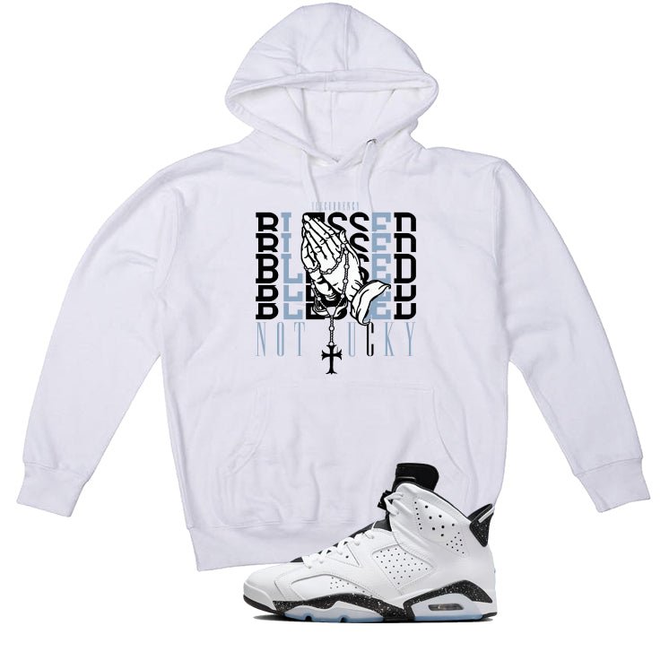 Air Jordan 6 Reverse Oreo White T-Shirt (Blessed not lucky)| illcurrency
