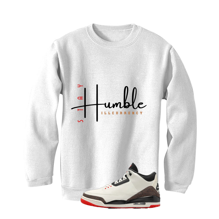 Air Jordan 3 OG World’s Best Dad Matching T-Shirt, Sweatshirts, & Hoodies White T-Shirt (Stay Humble)| illcurrency