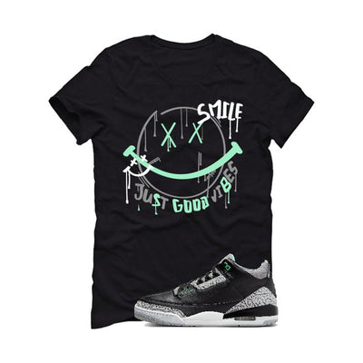 Air Jordan 3 “Green Glow” | illcurrency Black T-Shirt (Smile)