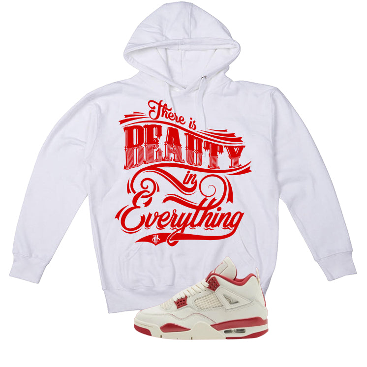 Air Jordan 4 Valentine’s Day (Sierra Red) Matching T-Shirt, Sweatshirts & Hoodies White T-Shirt (Beauty in everything)| illcurrency