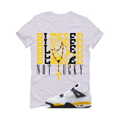 Air Jordan 4 Tour Yellow Matching T-Shirt Blessed not lucky