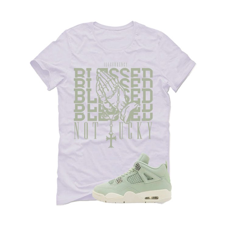 Air Jordan 4 WMNS Seafoam White T-Shirt (Blessed not lucky)| illcurrency