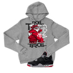 Air Jordan 4 Bred Matching T-Shirt Trollers Gona Troll