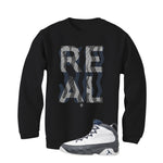 Air Jordan 9 Flint Grey Matching T-Shirt, Sweatshirts & Hoodies Black T-Shirt (Stay Real)| illcurrency