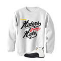 Air Jordan 12 Taxi Matching T-Shirt, Sweatshirts & Hoodies White T-Shirt (Haters gonna hate)| illcurrency
