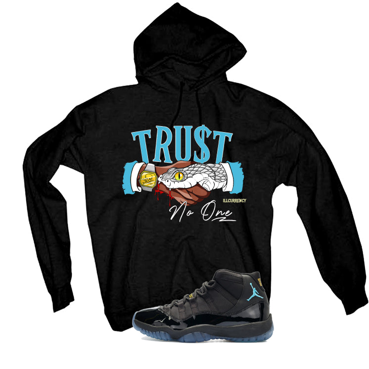 Air Jordan 11 Gamma Blue Matching T-Shirt, Sweatshirts & Hoodies Black T-Shirt (Trust No One)| illcurrency