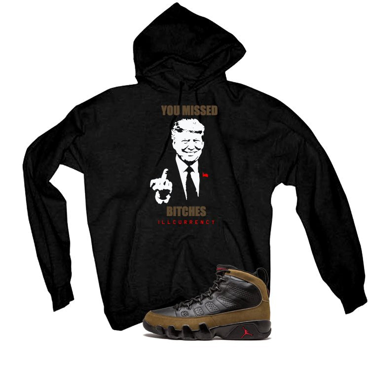 Air Jordan 9 Olive Black T-Shirt (Trump you missed)| illcurrency