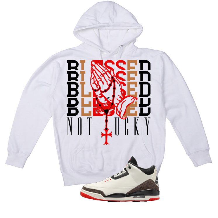 Air Jordan 3 OG World’s Best Dad Matching T-Shirt, Sweatshirts, & Hoodies White T-Shirt (Blessed not lucky)| illcurrency