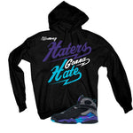 Air Jordan 8 OG Aqua Black T-Shirt (Haters gonna hate)| illcurrency
