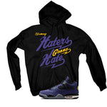 Air Jordan 4 OG Lakers Matching T-Shirt, Sweatshirts & Hoodies Black T-Shirt (Haters gonna hate)| illcurrency