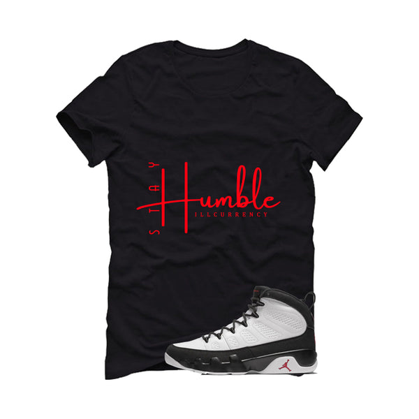 Air Jordan 9 OG Space Jam Matching T-Shirt Black T-Shirt (Stay Humble)| illcurrency
