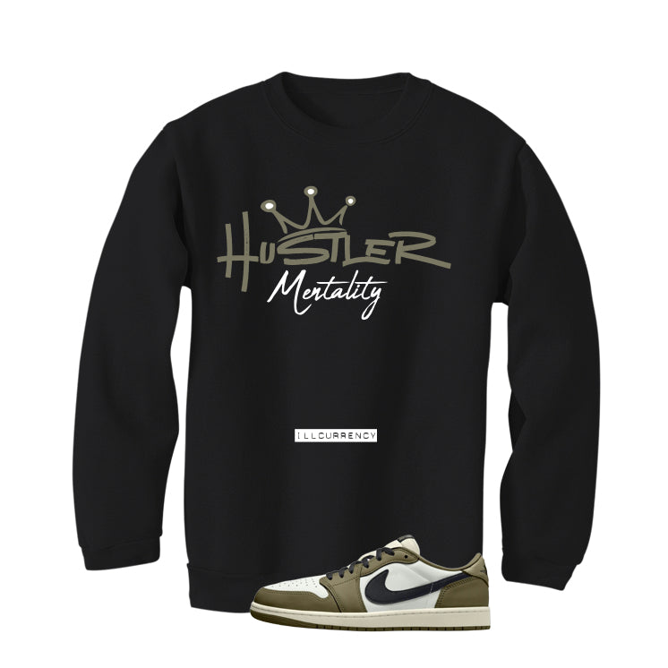 Air Jordan 1 Low OG Medium Olive Matching T-Shirt, Sweatshirts & Hoodies Black T-Shirt (Hustler Mentality)| illcurrency
