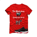 Air Jordan 11 Low Bred Red T-Shirt (the black sheep usually turns into the GOAT!)| illcurrency