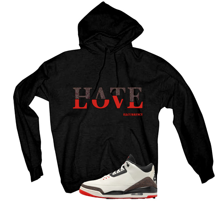 Air Jordan 3 OG World’s Best Dad Matching T-Shirt, Sweatshirts, & Hoodies Black T-Shirt (Hate Love)| illcurrency