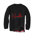 Air Jordan 6 Reverse Infrared Matching T-Shirt, Sweatshirts & Hoodies Black T-Shirt (Stay Humble)