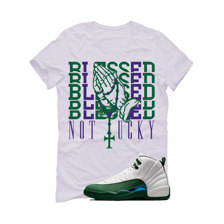 Air Jordan 12 Bucks Matching T-Shirt Blessed not lucky