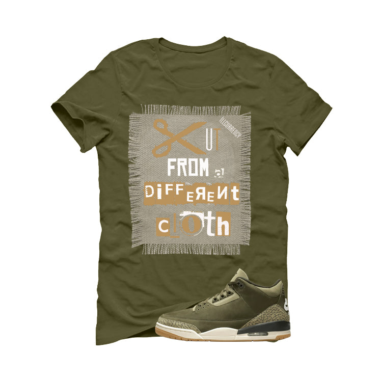 Air Jordan 3 Family Affair Matching T-Shirt, Sweatshirts & Hoodies Military Green T-Shirt (Cut from a different cloth)| illcurrency