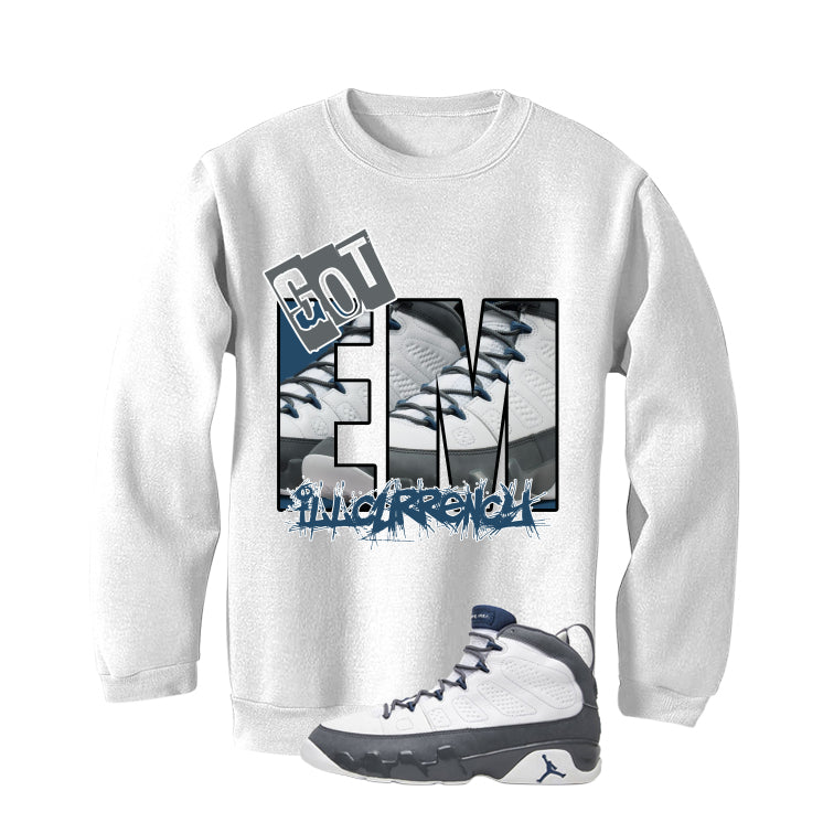 Air Jordan 9 Flint Grey Matching T-Shirt, Sweatshirts & Hoodies White T-Shirt (GOT EM)| illcurrency