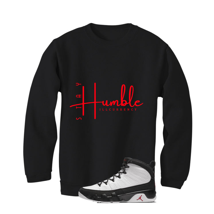 Air Jordan 9 OG Space Jam Matching T-Shirt Black T-Shirt (Stay Humble)| illcurrency