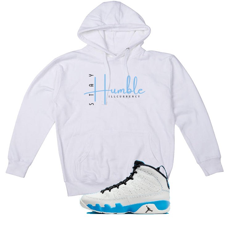 Air Jordan 9 “Powder Blue” | illcurrency White T-Shirt (Stay Humble)
