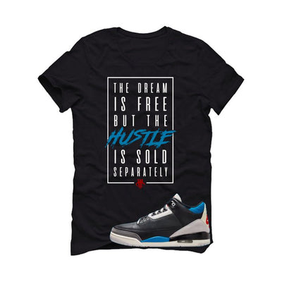 Air Jordan 3 OG Rare Air Black T-Shirt (Dream is Free)| illcurrency