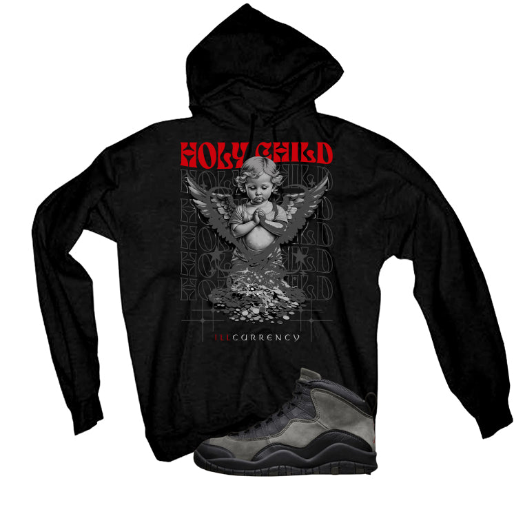 Air Jordan 10 Shadow Matching T-Shirt, Sweatshirts & Hoodies Black T-Shirt (Holy Child)| illcurrency