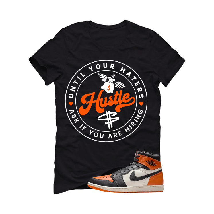 Air Jordan 1 High OG Shattered Backboard Black T-Shirt (Haters Catch Up)| illcurrency