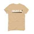 Air Jordan 13 “Wheat” | illcurrency Tan T-Shirt (TRUST NO ONE)